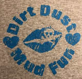 Toddler Dirt, Dust, Mud, Fun Short Sleeve Shirt